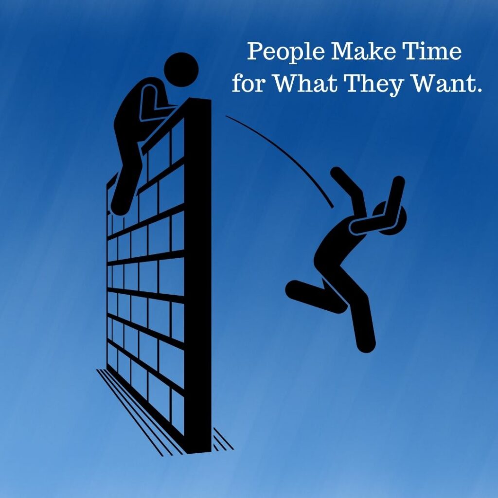 people make time for what they want