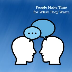 people make time for what they want